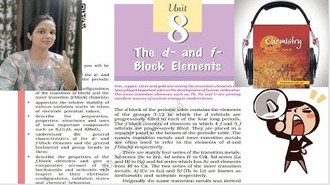 Ch 8 d and f Block Elements Chemistry Audiobook | Class12 Chemistry Audiobook |d and f block reading