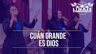 Video voorbeeld van "Cuán grande es Dios | Linaje del Altísimo | Menap"
