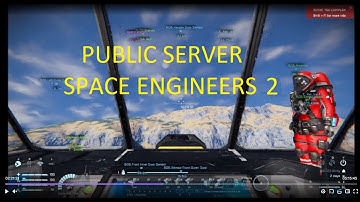 Space Engineers - Public Server EP 2