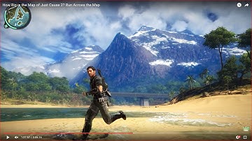 HOW BIG IS THE MAP in Just Cause 2? Run Across the Map