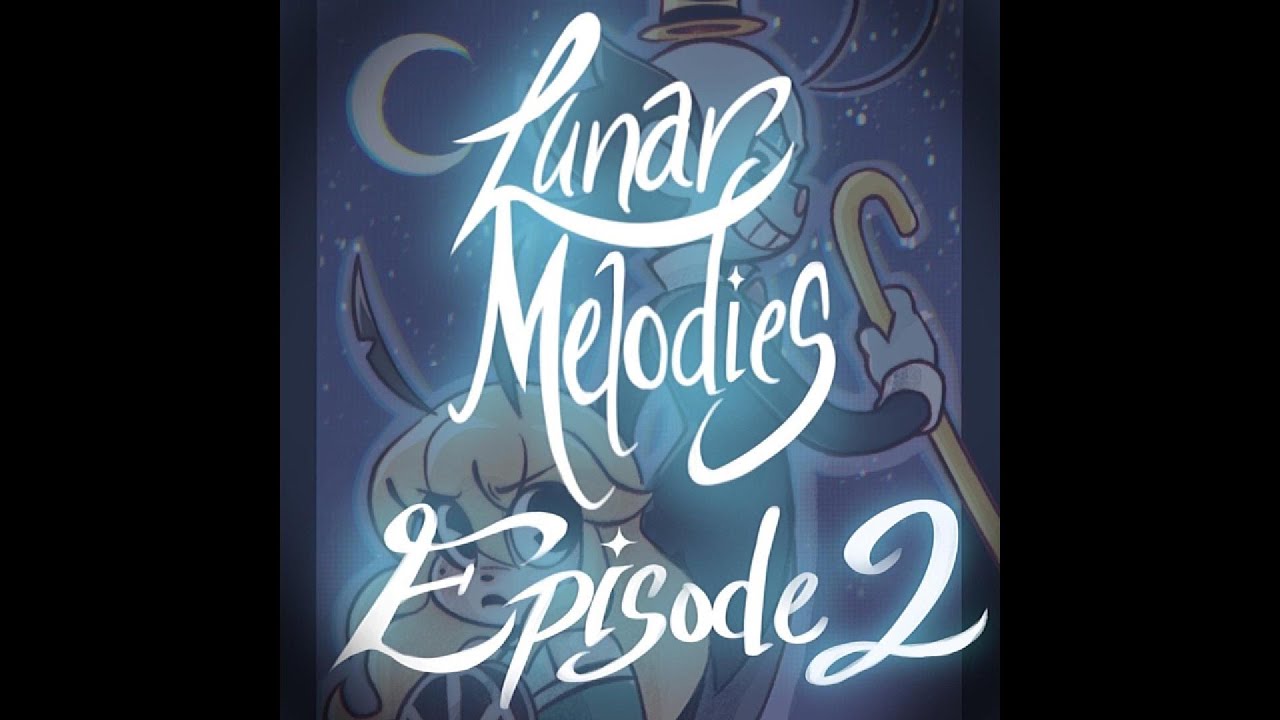 Lunar Melodies Episode 2 (Comic Dub)
