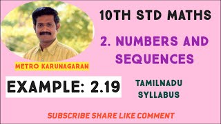 10th Std Maths Example 2.19 Find the next three terms of the sequence 1/2, 1/6, 1/10, 1/14 (ii) 5...