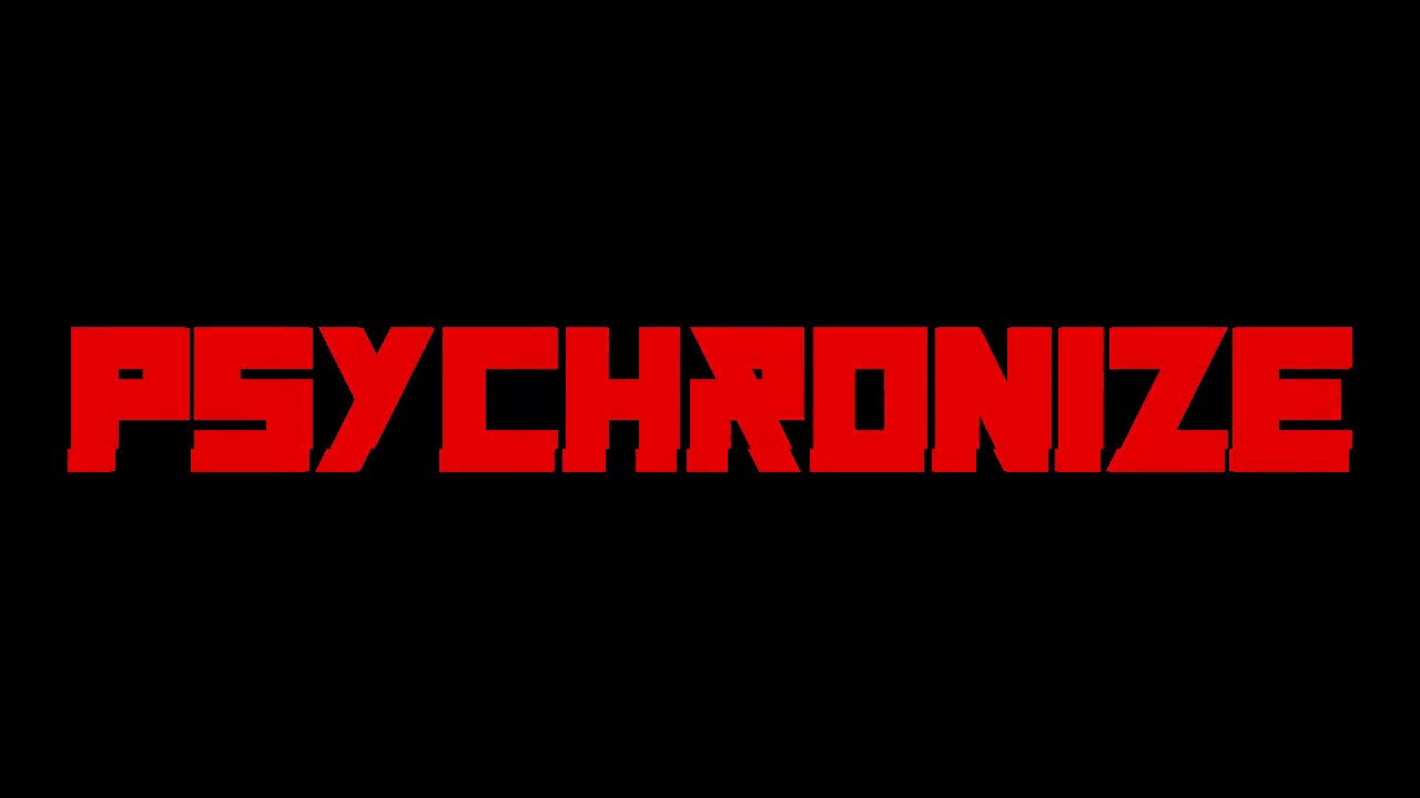 Psychronize Intro