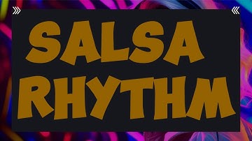 🎧 How to Find the Salsa Beat: Counting Rhythm Song