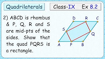 Ex: 8.2 - Q.2) ABCD is a rhombus and P, Q, R and S are mid-points of the sides AB, BC, CD & DA.