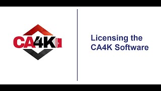 Licensing the CA4K Software