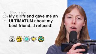 Celebrity My girlfriend gave me an ULTIMATUM about my best friend...I refused! | Reddit Stories Net Worth