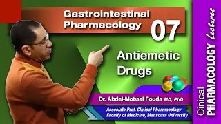 GIT Pharmacology - Lec 07 - Antiemetic Drugs