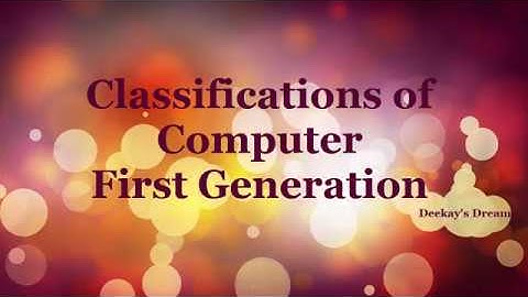 Classifications Of Computer - Part 2