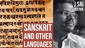 J Sai Deepak | on Sanskrit and other languages