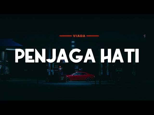 Nadhif Basalamah - Penjaga Hati (Lirik) class=