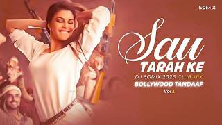 Sau Tarah Ke | Dj Somix Club mix | Dishoom | John Abraham | Varun Dhawan | Jacqueline Fernandez