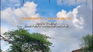 Onetox Ft. Stanley T - La'u Pele (Latest Music 2024)