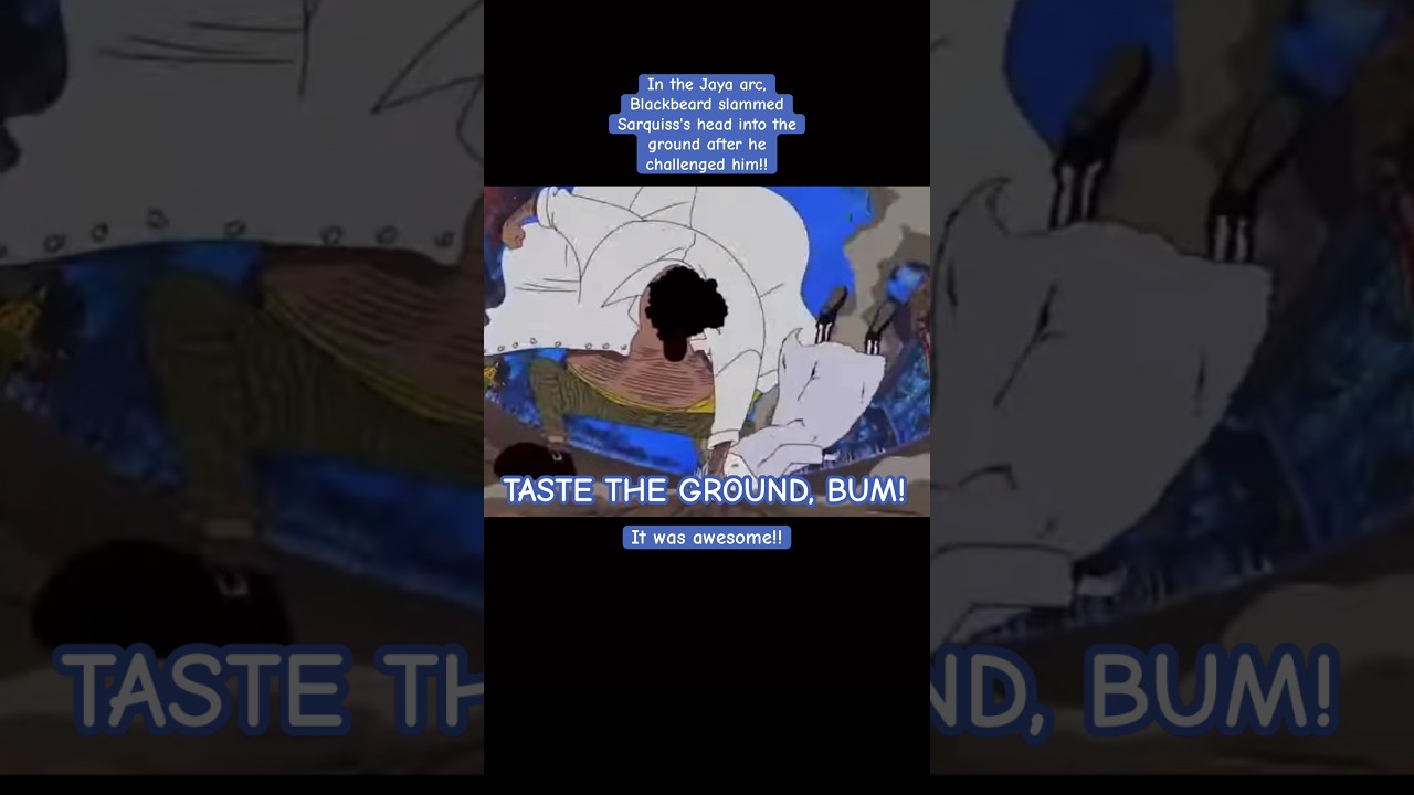 Blackbeard OWNS a Bum!! | One Piece Highlights