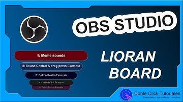 🎪 Cómo utilizar LioranBoard en OBS Studio - Conceptos Básicos || Stream Deck para Windows y Android