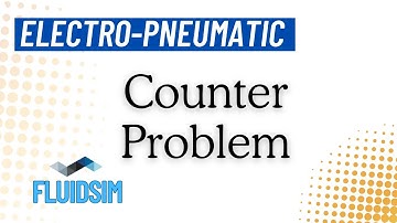 Counter Problem in Electro Pneumatic System