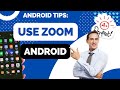 Comment utiliser zoom sur android un didacticiel tape par tape