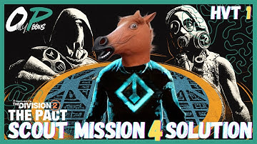HET PACT | HVT 1 Scout Mission 4 Oplossing Y7S2 | The Division 2