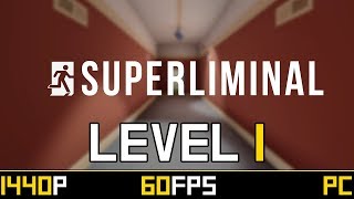 Superliminal - Level 1 - Induction