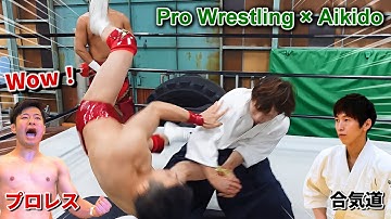 Aikido Master Tries Dangerous Techniques on a Pro Wrestling Champion