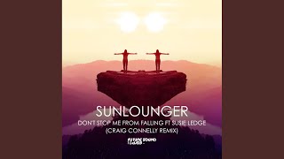 Don't Stop Me From Falling (Craig Connelly Extended Remix)