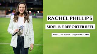 RACHEL PHILLIPS - SIDELINE REPORTER REEL