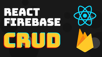 CRUD Tutorial Using React + Firebase | Firebase 9 and Firestore Tutorial
