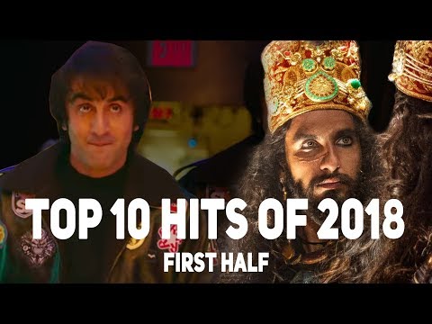 top-10-bollywood-hits-of-2018-|-sanju-|-race-3-|-padmaavat-|-baaghi-2-|-parmanu-|-first-half