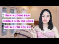 Tình huống bạn không nên im lặng với người yêu cũ