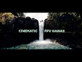 Cinematic FPV Hawaii - GoPro Hero 9 Black