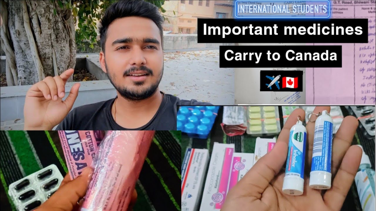 MEDICINES TO CARRY FOR CANADA ️🇨🇦 DO WE NEED A PRESCRIPTION WHICH
