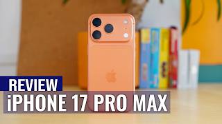 iPhone 17 Pro Max Review: A Pro Upgrade Worth Waiting For