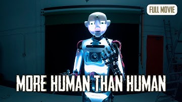 More Human Than Human | English Full Movie | Documentary