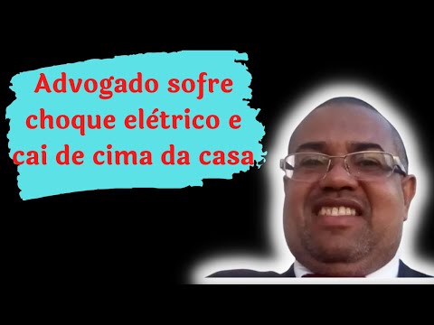 Advogado morre | Raul Nascimento Dias | Choque elétrico | Boca do Rio | Salvador BA