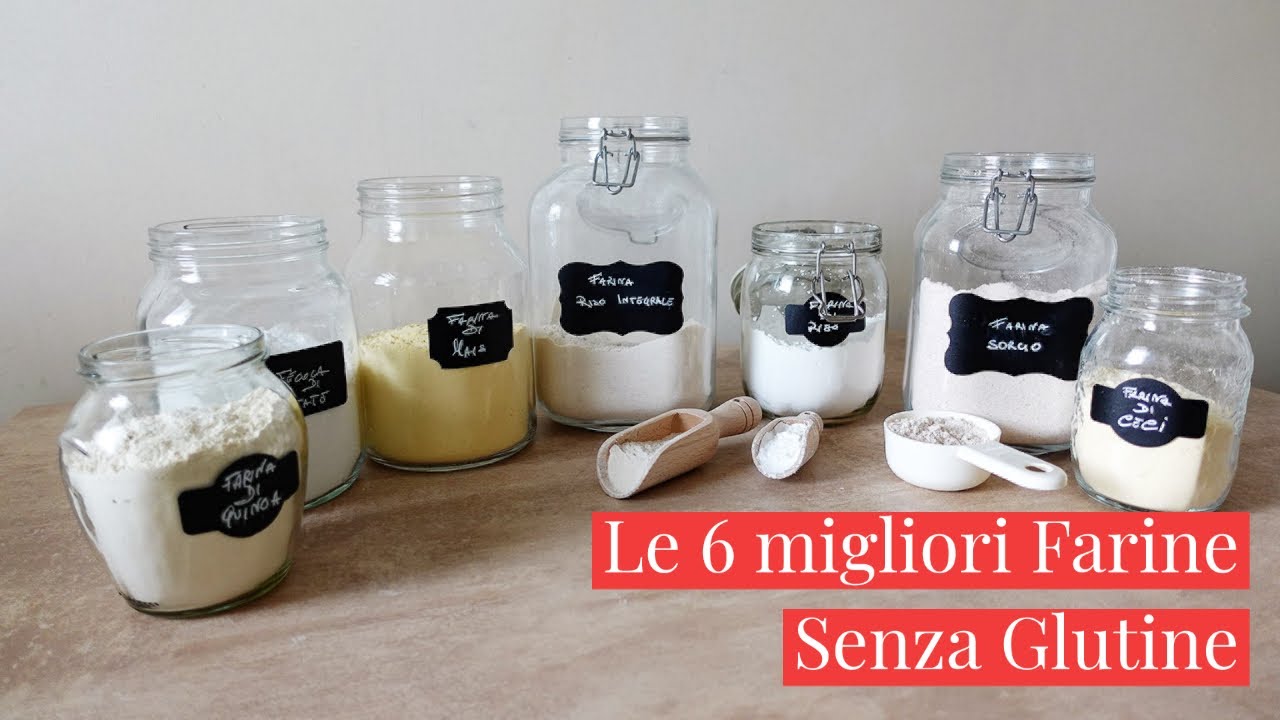 LE 6 MIGLIORI FARINE SENZA GLUTINE DA TENERE IN DISPENSA - Farine Naturali- Cucina dei Senza