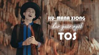 Yuav nyob tos koj _ Mana xiong song
