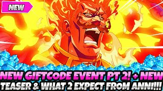 *NEW FESTIVAL EVENT GIFT CODE PART 2!*   NEW TEASER   WHAT TO EXPECT FROM THE ANNI (7DS Grand Cross)