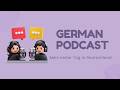 ALmanya'da İlk Günüm | German Podcast  |  Deutschlernen |