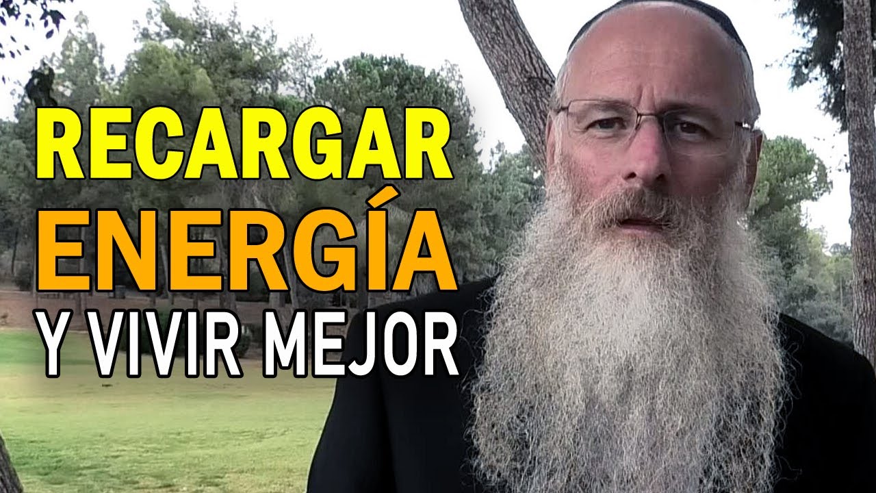 Recargar Energía para Vivir Mejor - YouTube