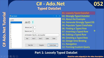 Typed Data Objects | Part 1 - Loosely Typed DataSet | Ado Net Tutorial #052