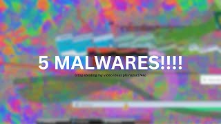 5 malwares!!!