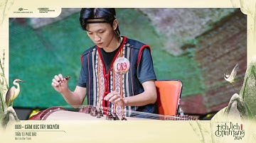 089 - Độc tấu Đàn Tranh: Cảm xúc Tây Nguyên - Trần Tú Phúc Bảo | BKKV - TTTT 24