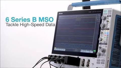 Tektronix 6 Series B MSO - 4. Tackling High-Speed Clocks and Data