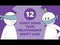 12 Early Signs A Relationship Won T Last