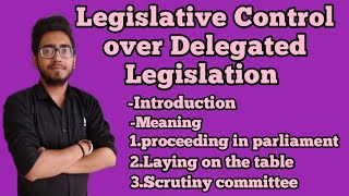 legislative control over delegated legislation,#control_over_delegated_legislation,#lawswithtwins