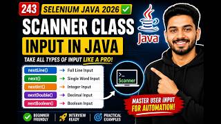 243. Intaking different types of inputs using Scanner class in Java (Selenium Java 2026)