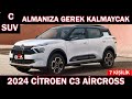 ARTIK C SUV ALMANIZA GEREK KALMAYACAK YENİ 2024 CİTROEN C3 AİRCROSS|7 KİŞİLİK