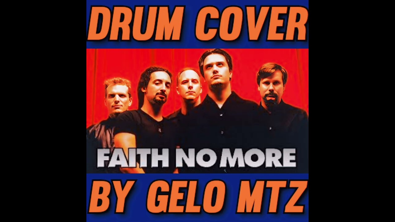 FAITH NO MORE - EPIC - DRUM COVER BY GELO