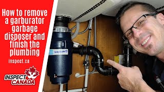 How to remove a garburator garbage disposal and finish the plumbing