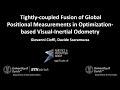 Tightly-coupled Fusion of Global Positional Measurements in Optimization-based VIO (IROS 2020)